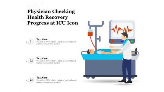 Physician Checking Health Recovery Progress At ICU Icon Ppt PowerPoint Presentation Icon Background Designs PDF