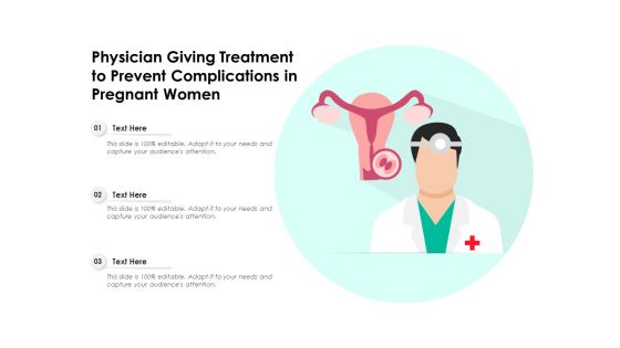 Physician Giving Treatment To Prevent Complications In Pregnant Women Ppt PowerPoint Presentation File Portrait PDF