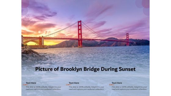 Picture Of Brooklyn Bridge During Sunset Ppt PowerPoint Presentation Gallery Format Ideas PDF