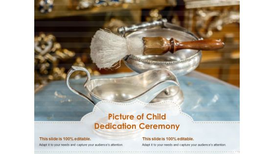Picture Of Child Dedication Ceremony Ppt PowerPoint Presentation Infographics Templates