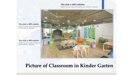 Picture Of Classroom In Kinder Garten Ppt PowerPoint Presentation File Shapes PDF
