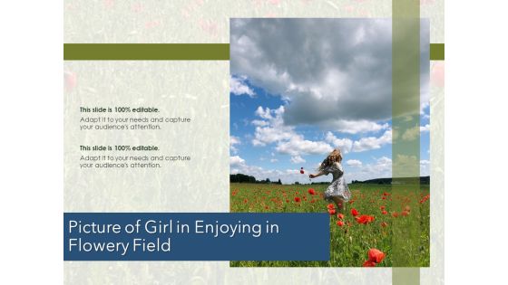 Picture Of Girl In Enjoying In Flowery Field Ppt PowerPoint Presentation Outline Background Images PDF