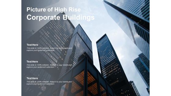 Picture Of High Rise Corporate Buildings Ppt Powerpoint Presentation Ideas Pictures