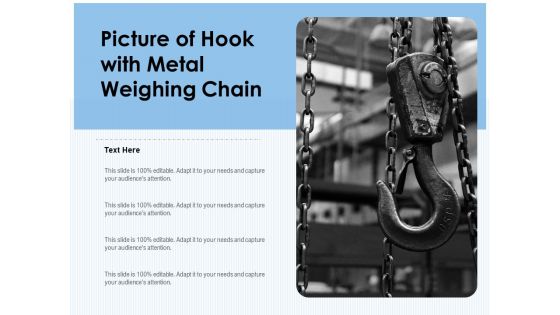 Picture Of Hook With Metal Weighing Chain Ppt PowerPoint Presentation File Slide Download PDF
