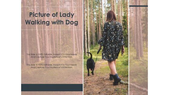 Picture Of Lady Walking With Dog Ppt PowerPoint Presentation File Design Templates PDF