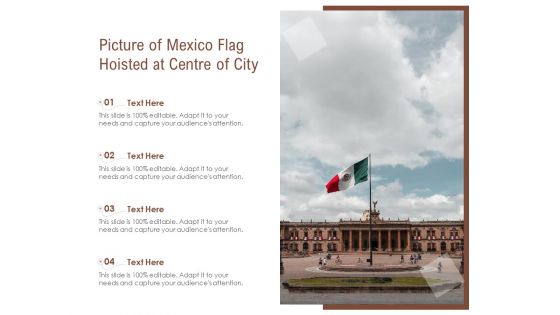 Picture Of Mexico Flag Hoisted At Centre Of City Ppt PowerPoint Presentation Gallery Designs Download PDF
