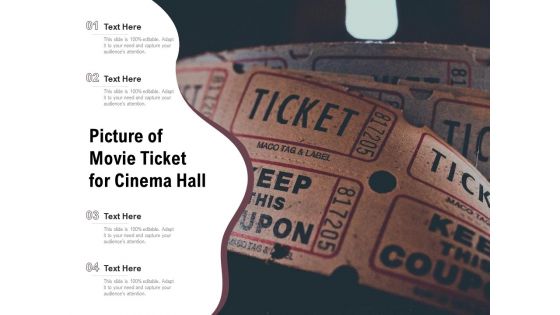 Picture Of Movie Ticket For Cinema Hall Ppt PowerPoint Presentation Gallery Microsoft PDF