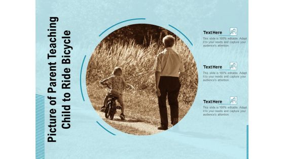 Picture Of Parent Teaching Child To Ride Bicycle Ppt PowerPoint Presentation Inspiration PDF