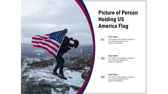 Picture Of Person Holding US America Flag Ppt PowerPoint Presentation File Clipart PDF