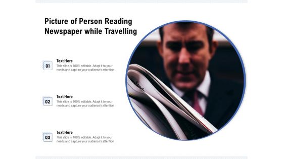 Picture Of Person Reading Newspaper While Travelling Ppt PowerPoint Presentation Gallery Images PDF