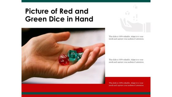 Picture Of Red And Green Dice In Hand Ppt PowerPoint Presentation Outline Slides PDF