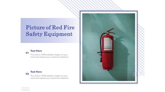 Picture Of Red Fire Safety Equipment Ppt PowerPoint Presentation Diagram Images PDF
