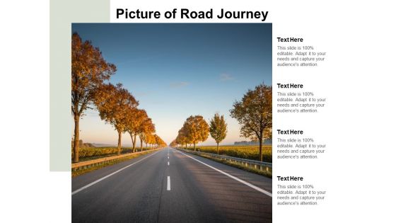 Picture Of Road Journey Ppt PowerPoint Presentation Model Background