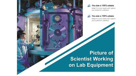 Picture Of Scientist Working On Lab Equipment Ppt PowerPoint Presentation Inspiration Graphics Template PDF
