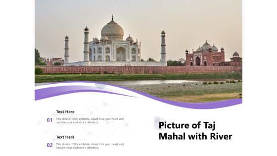 Picture Of Taj Mahal With River Ppt PowerPoint Presentation Gallery Slides PDF
