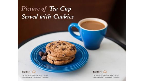Picture Of Tea Cup Served With Cookies Ppt PowerPoint Presentation Summary Clipart Images