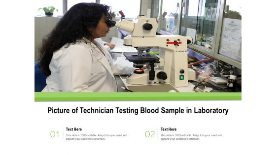 Picture Of Technician Testing Blood Sample In Laboratory Ppt PowerPoint Presentation Styles Portfolio PDF
