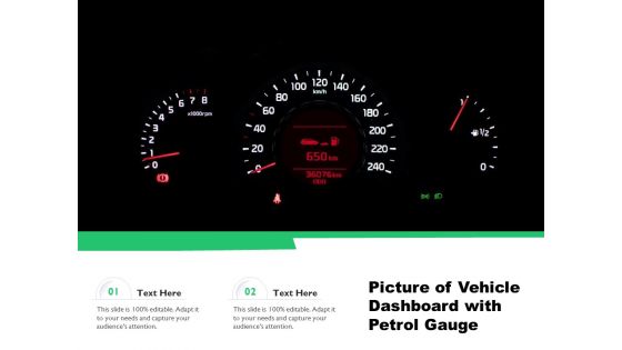 Picture Of Vehicle Dashboard With Petrol Gauge Ppt PowerPoint Presentation Portfolio Ideas PDF