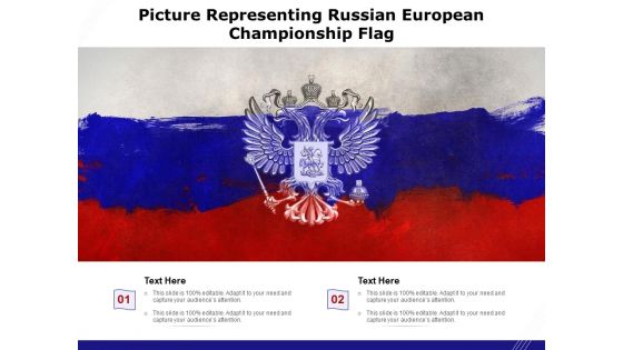 Picture Representing Russian European Championship Flag Ppt PowerPoint Presentation Gallery Brochure PDF
