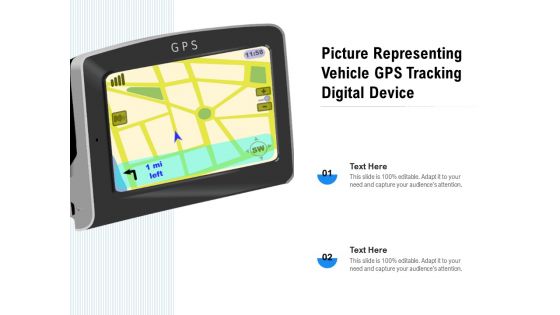Picture Representing Vehicle Gps Tracking Digital Device Ppt PowerPoint Presentation Infographics Backgrounds PDF