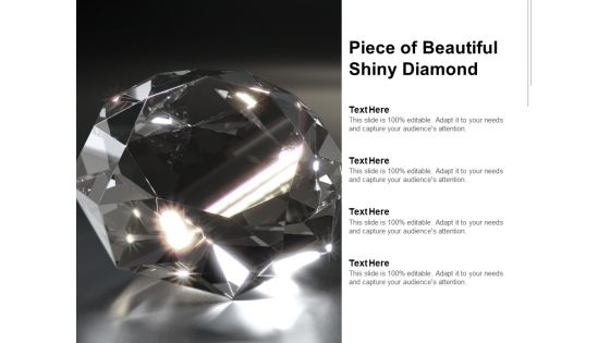 Piece Of Beautiful Shiny Diamond Ppt PowerPoint Presentation Portfolio Format Ideas Piece Of Beautiful Shiny Diamond Ppt PowerPoint Presentation Portfolio Format Ideas
