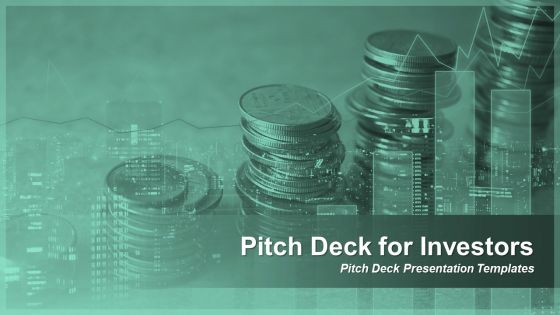 Pitch Deck For Investors Pitch Deck Ppt PowerPoint Presentation Complete Deck With Slides Pitch Deck For Investors Pitch Deck Ppt PowerPoint Presentation Complete Deck With Slides