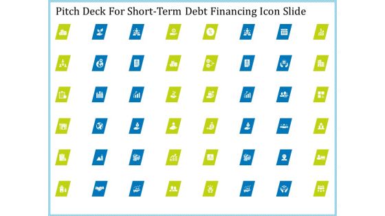Pitch Deck For Short Term Debt Financing Ppt PowerPoint Presentation Complete Deck With Slides