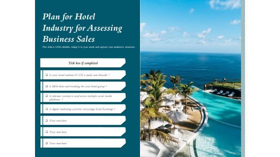 Plan For Hotel Industry For Assessing Business Sales Ppt PowerPoint Presentation File Slides PDF