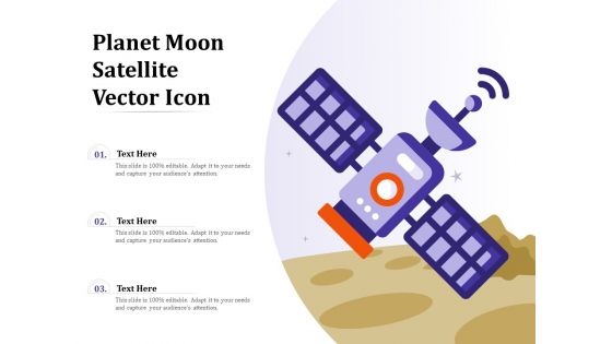 Planet Moon Satellite Vector Icon Ppt PowerPoint Presentation Professional Backgrounds PDF