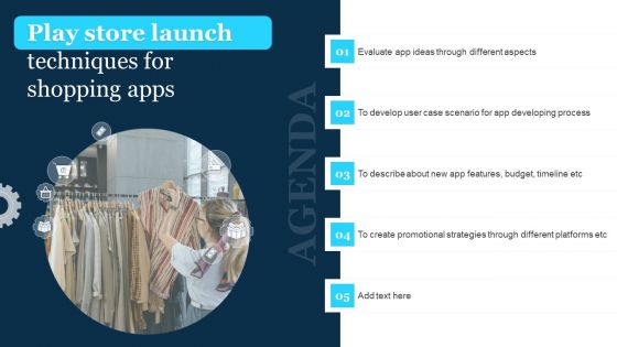 Play Store Launch Techniques For Shopping Apps Agenda Clipart PDF