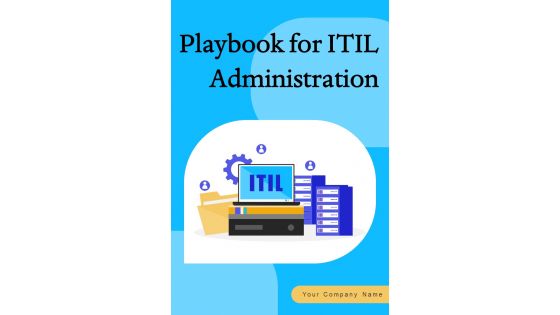 Playbook For ITIL Administration Template Playbook For ITIL Administration Template