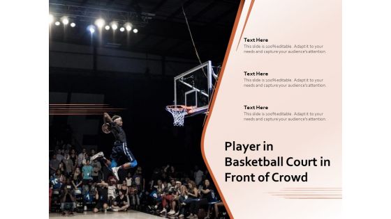 Player In Basketball Court In Front Of Crowd Ppt PowerPoint Presentation Slides Summary PDF