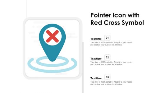 Pointer Icon With Red Cross Symbol Ppt PowerPoint Presentation Icon Gallery PDF