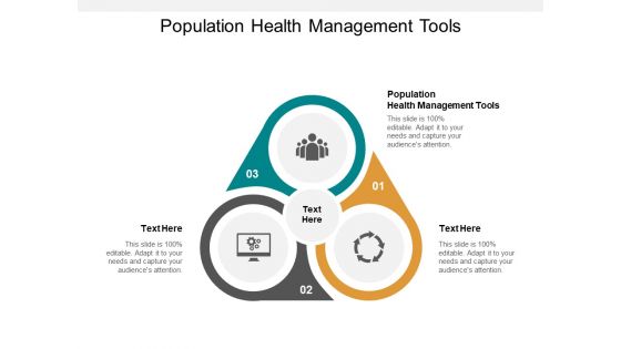 Population Health Management Tools Ppt PowerPoint Presentation Portfolio Display Cpb