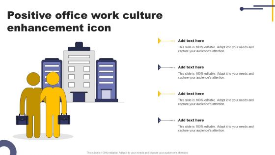 Positive Office Work Culture Enhancement Icon Designs PDF