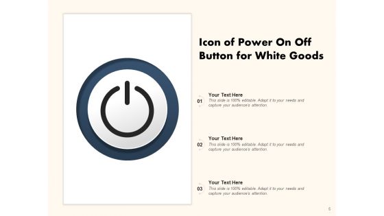 Power Button Electric Button Electronic Goods Ppt PowerPoint Presentation Complete Deck