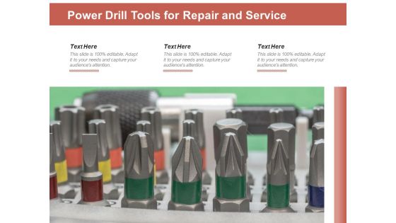 Power Drill Tools For Repair And Service Ppt PowerPoint Presentation Gallery Ideas PDF