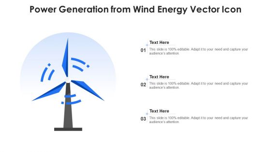 Power Generation From Wind Energy Vector Icon Ppt Outline Portrait PDF