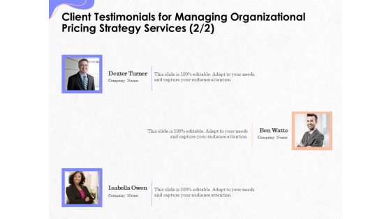 Pricing Profitability Management Client Testimonials For Managing Organizational Strategy Services Infographics PDF