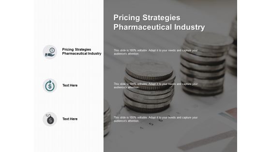 Pricing Strategies Pharmaceutical Industry Ppt PowerPoint Presentation Pictures Microsoft Cpb Pdf Pricing Strategies Pharmaceutical Industry Ppt PowerPoint Presentation Pictures Microsoft Cpb Pdf