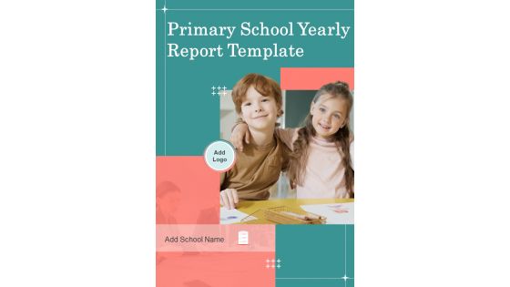 Primary School Yearly Report Template One Pager Documents Primary School Yearly Report Template One Pager Documents