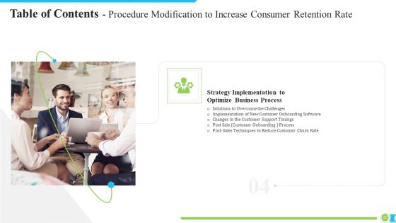 Procedure Modification To Increase Consumer Retention Rate Ppt PowerPoint Presentation Complete With Slides