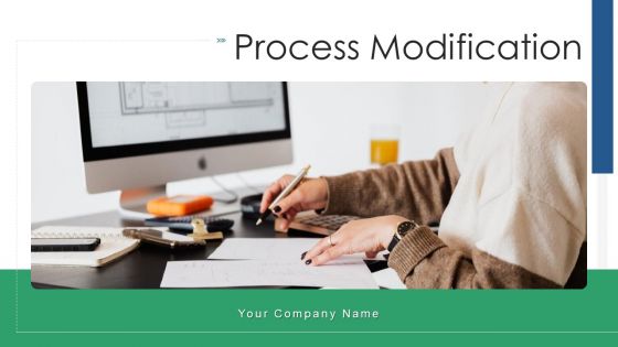 Process Modification Inventory Maintained Ppt PowerPoint Presentation Complete Deck With Slides