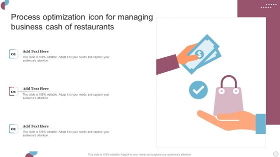 Process Optimization Icon For Managing Business Cash Of Restaurants Rules PDF