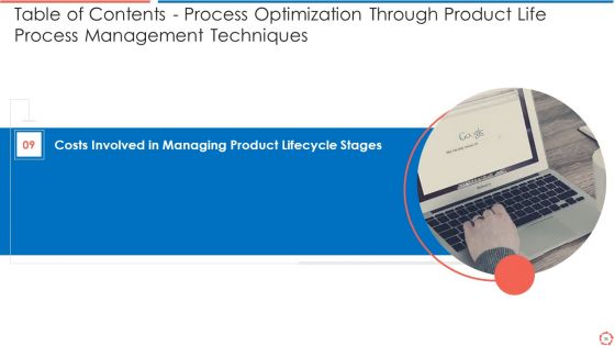 Process Optimization Through Product Life Process Management Techniques Ppt PowerPoint Presentation Complete Deck With Slides