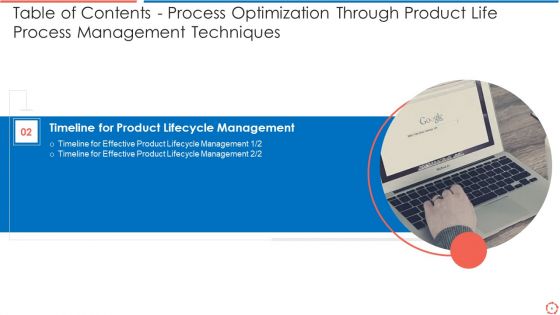 Process Optimization Through Product Life Process Management Techniques Ppt PowerPoint Presentation Complete Deck With Slides