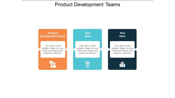 Product Development Teams Ppt Powerpoint Presentation File Designs Download Cpb