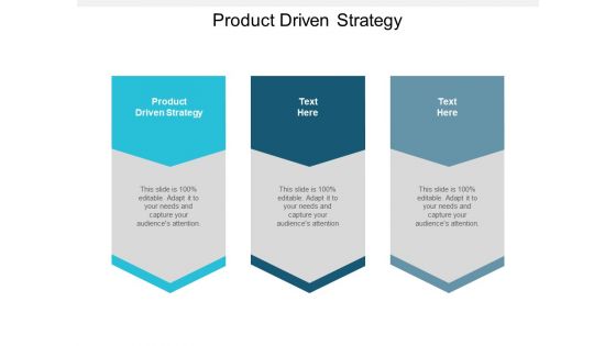 Product Driven Strategy Ppt PowerPoint Presentation Icon Professional Cpb Product Driven Strategy Ppt PowerPoint Presentation Icon Professional Cpb