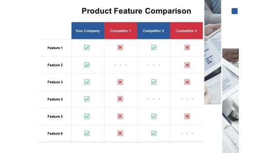 Product Feature Comparison Ppt PowerPoint Presentation Portfolio Graphics Template