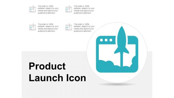Product Launch Icon Ppt Powerpoint Presentation Summary Show